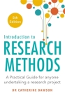 Introduction to Research Methods 5th Edition: A Practical Guide for Anyone Undertaking a Research Project Cover Image