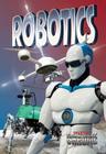 Robotics (Crabtree Chrome) By Lynn Peppas Cover Image