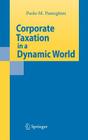 Corporate Taxation in a Dynamic World Cover Image