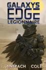 Legionnaire (Galaxy's Edge #1) By Jason Anspach, Nick Cole Cover Image