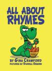 All about Rhymes By Gina Crawford, Darrell Osborn (Illustrator) Cover Image