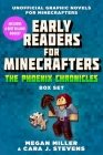 Early Readers for Minecrafters—The Phoenix Chronicles Box Set: Unofficial Graphic Novels for Minecrafters (Over 500,000 Copies Sold!) By Megan Miller, Cara J. Stevens Cover Image