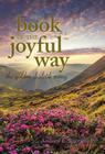 The Book of the Joyful Way: The Golden Dialetik Rising By Andrew E. Barraford Cover Image