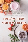 100 Công ThỨc Sinh HoẠt Detox Cover Image