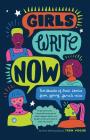 Girls Write Now: Two Decades of True Stories from Young Female Voices Cover Image