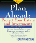 Plan Ahead: Protect Your Estate and Investments  (Legal Series) Cover Image