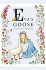 Eva's Goose By Vivienne Killeen Cover Image