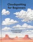Cloudspotting for Beginners By William Grill, Gavin Pretor-Pinney Cover Image