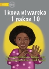 I Can Count from 1 to 10 - I kona ni wareka 1 nakon 10 (Te Kiribati) By Robyn Cain, Jay-R Pagud (Illustrator) Cover Image