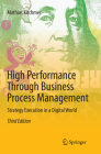 High Performance Through Business Process Management: Strategy Execution in a Digital World Cover Image
