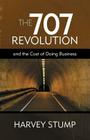The 707 Revolution: And the Cost of Doing Business Cover Image