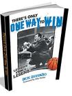 There's Only One Way to Win By Dick DeVenzio Cover Image