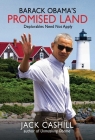 Barack Obama's Promised Land: Deplorables Need Not Apply By Jack Cashill Cover Image