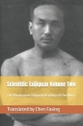Scientific Taijiquan Volume Two: The Wu Jianquan Taijiquan Teachings of Chu Minyi Cover Image