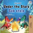 Under the Stars (English Romanian Bilingual Kids Book) (English Romanian Bilingual Collection) Cover Image