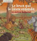 Le Bouddhisme: Le Bruit Que Le Li?vre Entendit Et Autres Histoires (Culture Religieuse) Cover Image
