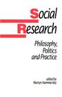 Social Research: Philosophy, Politics and Practice (Published in Association with the Open University) By Martyn Hammersley (Editor) Cover Image