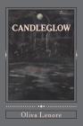 Candleglow: A Collection of Poems, Short Stories and Paintings Cover Image