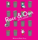 Racc & Oon: with a spoon Cover Image
