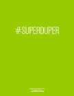 Notebook for Cornell Notes, 120 Numbered Pages, #SUPERDUPER, Lime Cover: For Taking Cornell Notes, Personal Index, 8.5