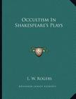Occultism in Shakespeare's Plays Cover Image