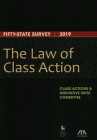 The Law of Class Action: Fifty-State Survey 2019 Cover Image