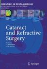 Cataract and Refractive Surgery (Essentials in Ophthalmology) By Thomas Kohnen (Editor), Douglas D. Koch (Editor) Cover Image