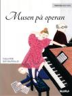 Musen på operan: Swedish Edition of The Mouse of the Opera By Tuula Pere, Outi Rautkallio (Illustrator), Angelika Nikolowski-Bogomoloff (Translator) Cover Image