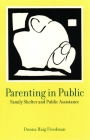 Parenting in Public: Family Shelter and Public Assistance Cover Image