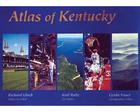 Atlas of Kentucky By Richard Ulack (Editor), Karl Raitz (Editor), Gyula Pauer (Editor) Cover Image