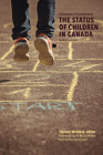A Question of Commitment: The Status of Children in Canada, Second Edition (Studies in Childhood and Family in Canada) Cover Image