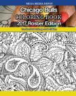 Chicago Bulls 2017 Roster Coloring Book: The Unofficial Chicago Bulls Edition By Mega Media Depot Cover Image