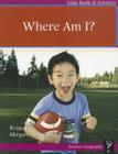 Where Am I? By Margaret MacDonald Cover Image