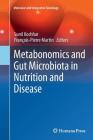 Metabonomics and Gut Microbiota in Nutrition and Disease (Molecular and Integrative Toxicology) Cover Image