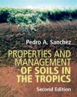 Properties and Management of Soils in the Tropics Cover Image