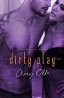 Dirty Play (Nolan Brothers Novel #3) By Amy Olle Cover Image