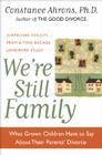 We're Still Family: What Grown Children Have to Say About Their Parents' Divorce By Constance Ahrons Cover Image