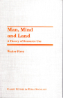 Man, Mind, and Land: A Theory of Resources Use Cover Image
