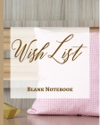 Wish List - Blank Notebook - Write It Down - Pastel Rose Gold Pink Wooden Abstract Design - Polka Dot Brown White Fun Cover Image
