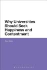 Why Universities Should Seek Happiness and Contentment By Paul Gibbs Cover Image