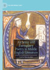 Alchemy and Exemplary Poetry in Middle English Literature (New Middle Ages) By Curtis Runstedler Cover Image