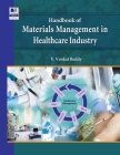 Handbook of Materials Management in Healthcare Industry By Vagvala Venkat Reddy Cover Image
