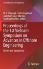 Proceedings of the 1st Vietnam Symposium on Advances in Offshore Engineering: Energy and Geotechnics (Lecture Notes in Civil Engineering #18) Cover Image