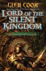 Lord of the Silent Kingdom: Book Two of the Instrumentalities of the Night By Glen Cook Cover Image