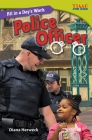 All in a Day's Work: Police Officer By Diana Herweck Cover Image