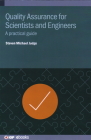 Quality Assurance for Scientists and Engineers: A practical guide Cover Image