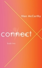Connect: Book Two By Nan McCarthy Cover Image