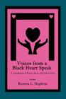Voices from a Black Heart Speak: A Compilation of Poems, Essay, and Short Stories By Rosetta L. Hopkins Cover Image