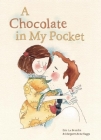 A Chocolate in My Pocket By Eric Labranche, Margaret Anne Suggs (Illustrator) Cover Image