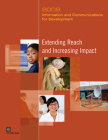 Information and Communications for Development: Extending Reach and Increasing Impact By World Bank Cover Image